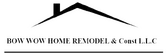 Bow Wow Home Remodel & Construction PLLC General Contractor logo
