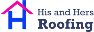His and Hers Roofing logo
